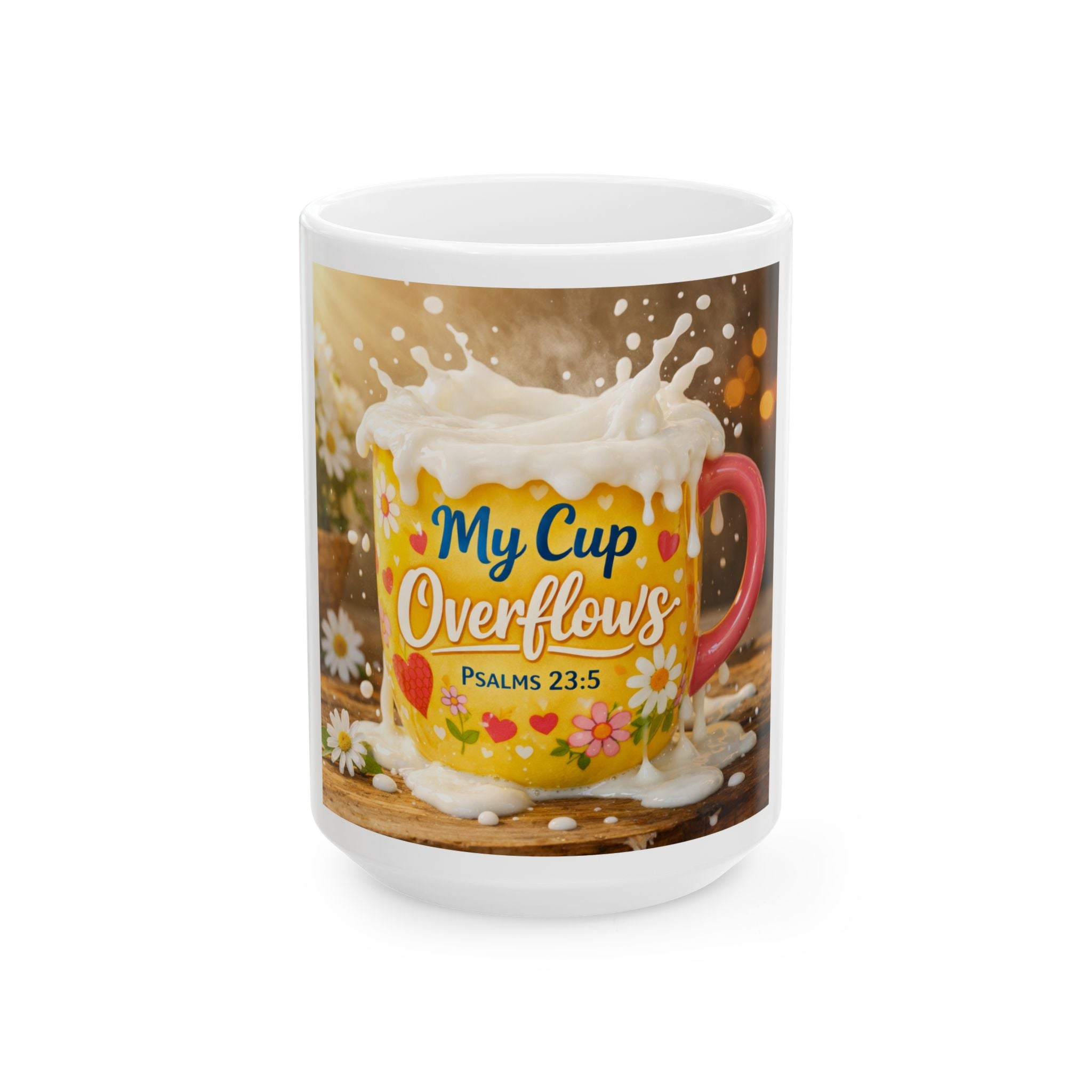 My Cup Overflows Ceramic Mug — Psalms 23:5 Inspirational Floral Coffee Cup (11oz/15oz)