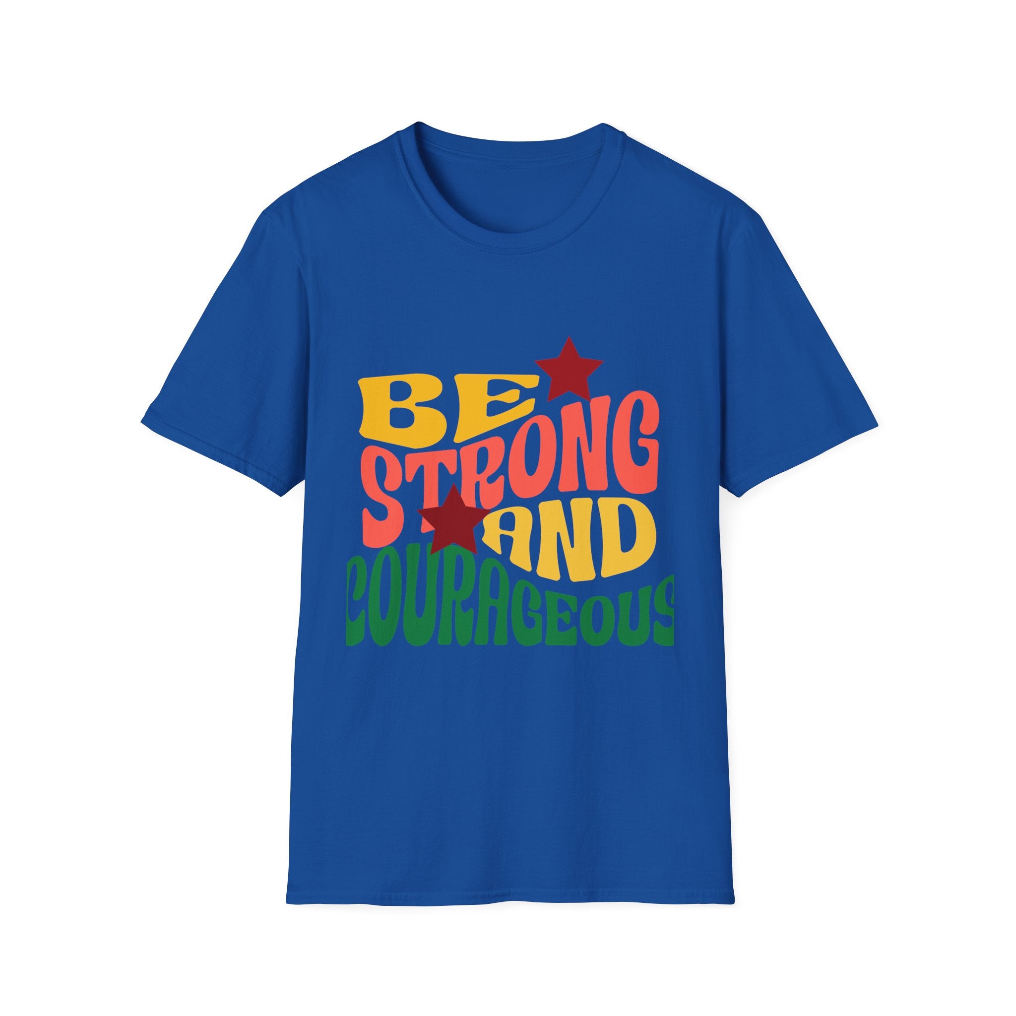 Encouragement T-Shirt — Be Strong & Courageous Christian Tee