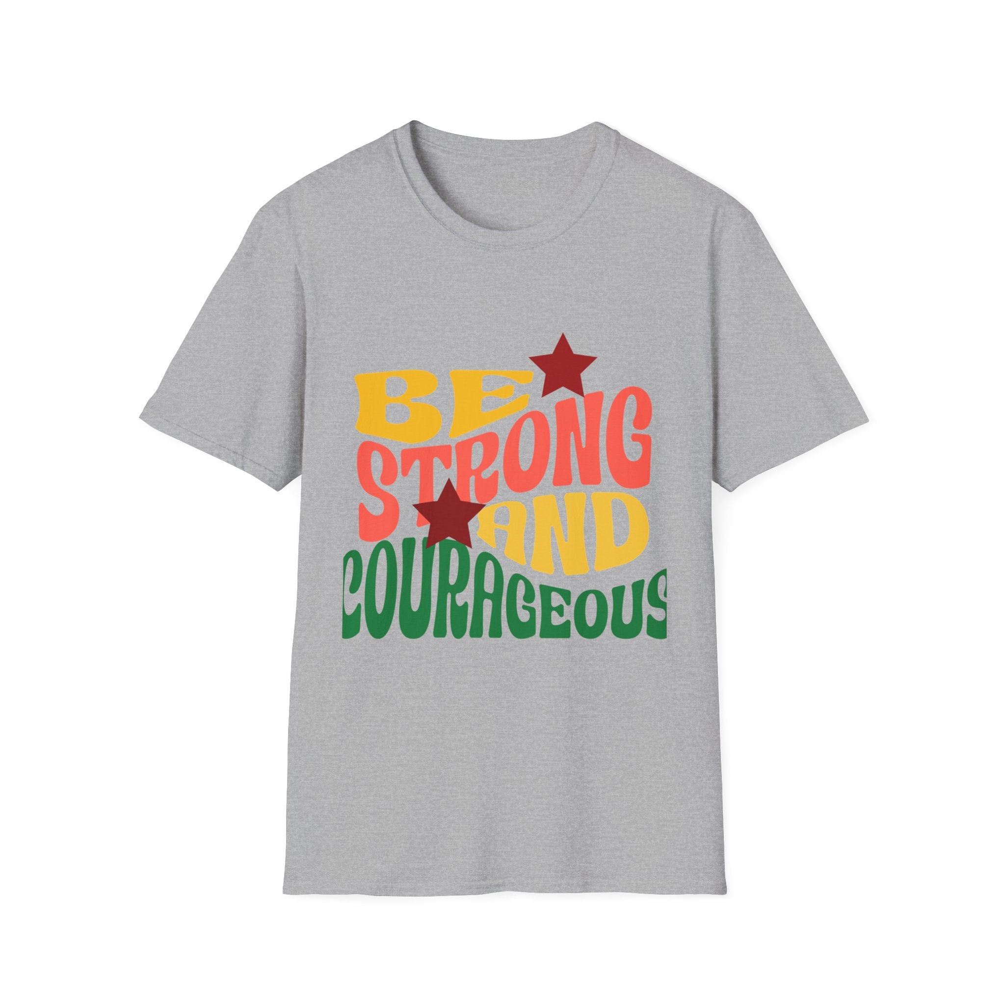 Encouragement T-Shirt — Be Strong & Courageous Christian Tee