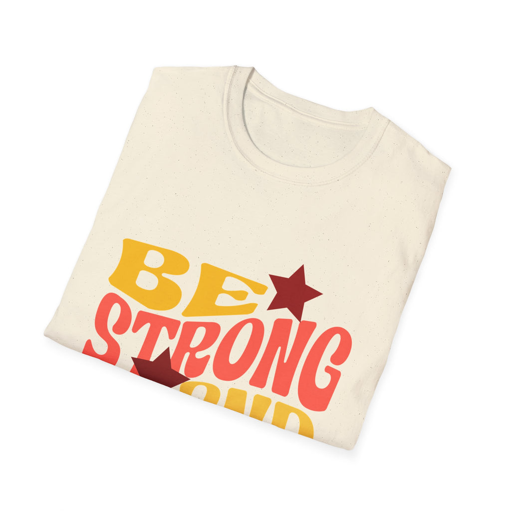 Encouragement T-Shirt — Be Strong & Courageous Christian Tee