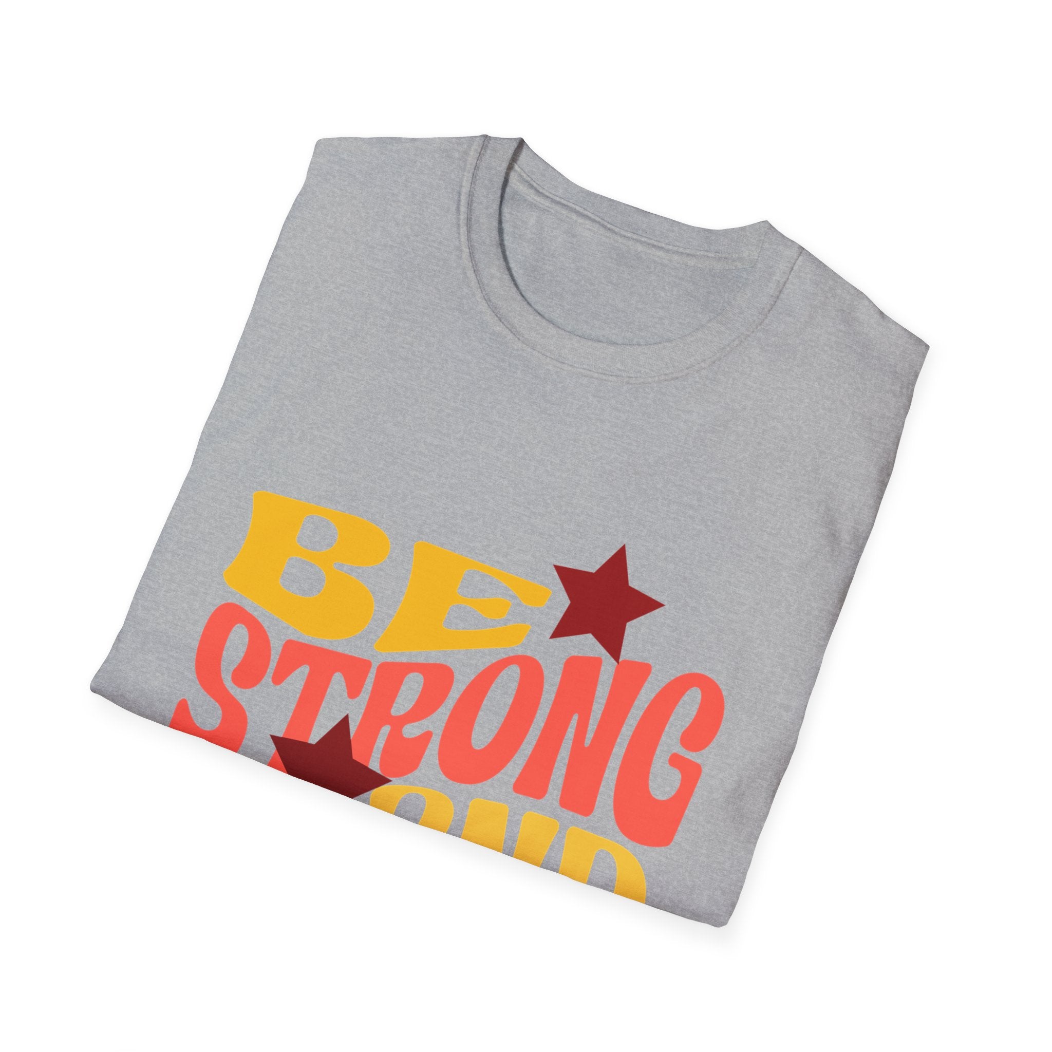 Encouragement T-Shirt — Be Strong & Courageous Christian Tee