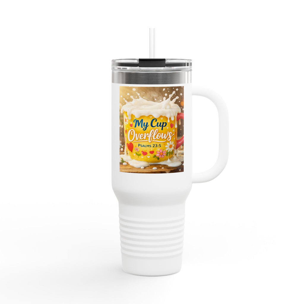 40oz Insulated Travel Mug — “My Cup Overflows” Comfort Coffee Tumbler