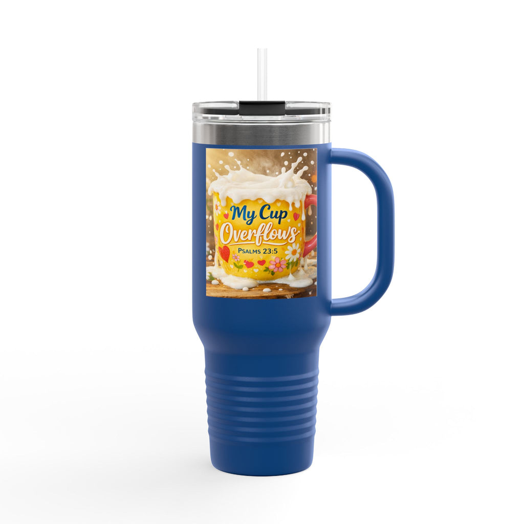 40oz Insulated Travel Mug — “My Cup Overflows” Comfort Coffee Tumbler